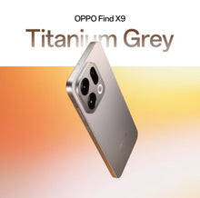 Load image into Gallery viewer, OPPO FIND X9 28(16+12GB) + 512GB / 50MP 120X SUPERZOOM / 08W 7025mAh LARGE BATTERY
